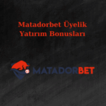 Matadorbet üyelik