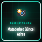 matadorbet güncel adres